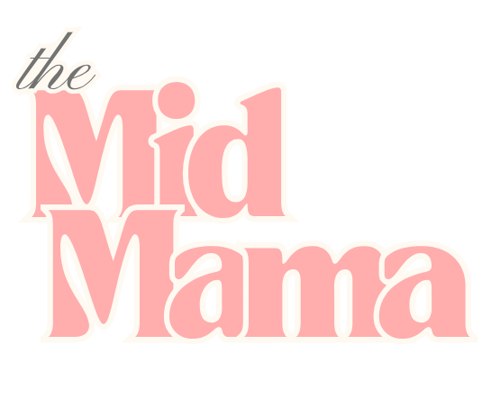 The Mid Mama