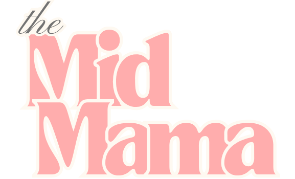 The Mid Mama