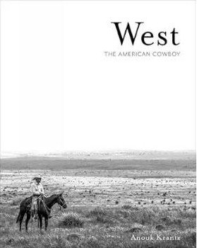 West: The American Cowboy coffee table book